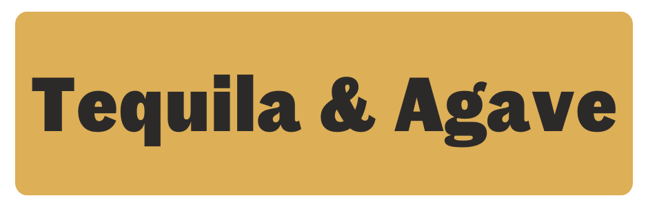 Tequila and agave